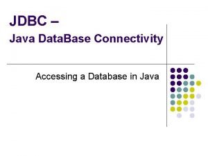 Data base connectivity