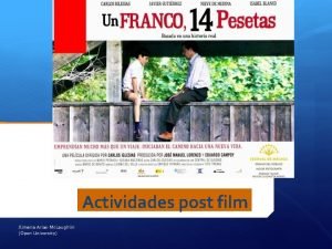 Actividades post film Ximena AriasMc Laughlin Open University