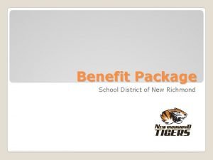 Benefit Package School District of New Richmond Keep