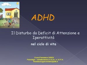 ADHD Il Disturbo da Deficit di Attenzione e