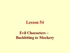 Lesson 54 Evil Characters Backbiting to Mockery Evil