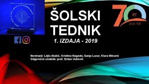 OLSKI TEDNIK 1 IZDAJA 2019 Novinarji Lejla Aluki