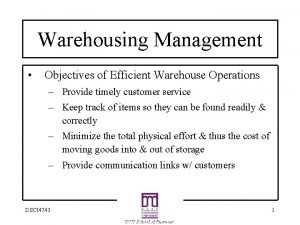 Objectives of warehousing
