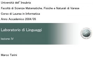 Universit dellInsubria Facolt di Scienze Matematiche Fisiche e