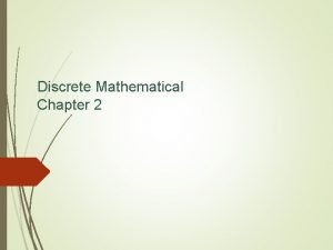 Discrete Mathematical Chapter 2 Predicates and Quantifiers 3