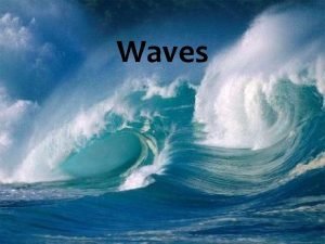 Example mechanical waves