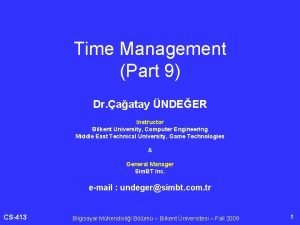 Time Management Part 9 Dr aatay NDEER Instructor