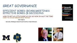 GREAT GOVERNANCE EFFICIENT BORED BOARDMEETINGS EFFECTIVE BORED B