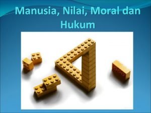 Nilai moral dan hukum
