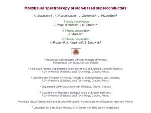 Mssbauer spectroscopy of ironbased superconductors A Bachowski 1