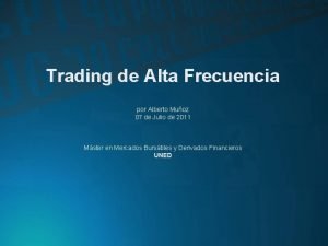 Trading de alta frecuencia Trading de alta frecuencia