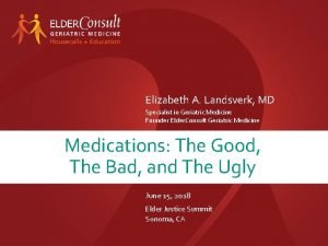 Elizabeth A Landsverk MD Specialist in Geriatric Medicine