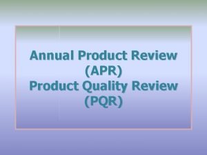 Annual product quality review