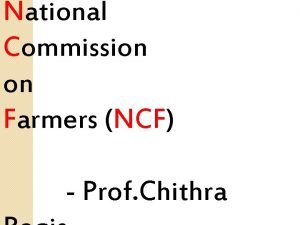 National commission on farmers chairman