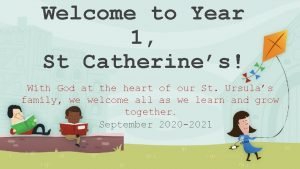 Welcome to Year 1 St Catherines With God