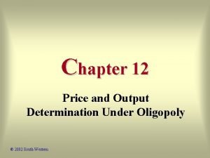Price and output determination under oligopoly