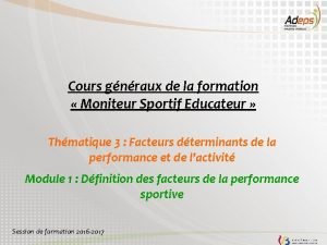 Cours gnraux de la formation Moniteur Sportif Educateur