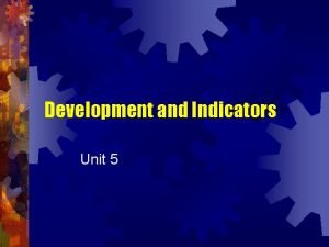 Unit 5 development