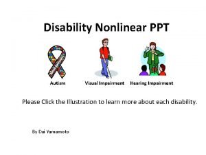 Disability Nonlinear PPT Autism Visual Impairment Hearing Impairment