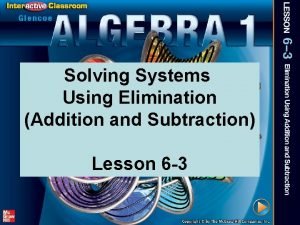 Solve the system of equations using subtraction.