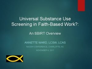 Universal Substance Use Screening in FaithBased Work An