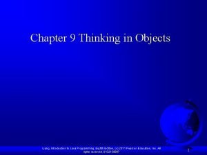 Chapter 9 Thinking in Objects Liang Introduction to