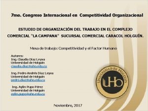 7 mo Congreso Internacional en Competitividad Organizacional ESTUDIO