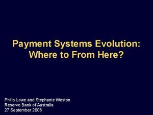 Evolution of electronic payment system
