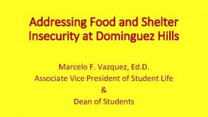 Addressing Food and Shelter Insecurity at Dominguez Hills