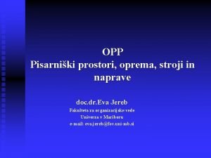 OPP Pisarniki prostori oprema stroji in naprave doc