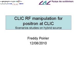 CLIC RF manipulation for positron at CLIC Scenarios