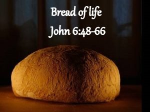 Jesus bread of life