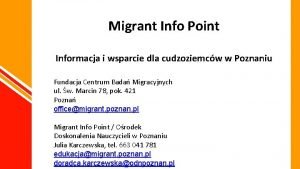 Migrant info point