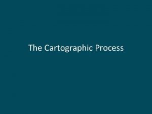 Cartographic process