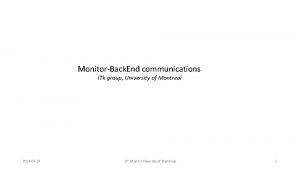 MonitorBack End communications ITk group University of Montreal