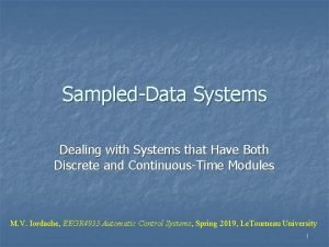 SampledData Systems Dealing with Systems that Have Both