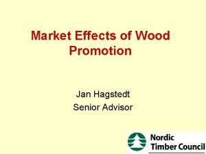 Wood promotion