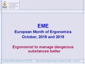 EME European Month of Ergonomics October 2018 and