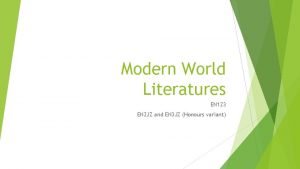 Modern World Literatures EN 123 EN 2 JZ