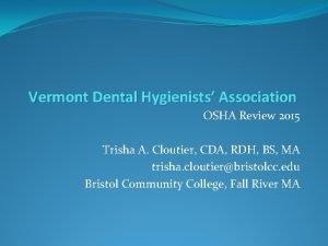 Vermont dental hygiene association