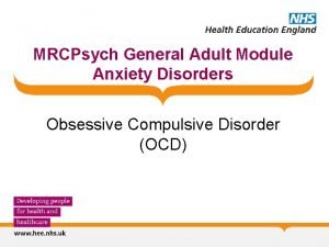 MRCPsych General Adult Module Anxiety Disorders Obsessive Compulsive