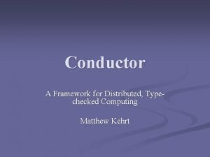 Conductor framework