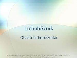 Lichobnk Obsah lichobnku Dostupn z Metodickho portlu www