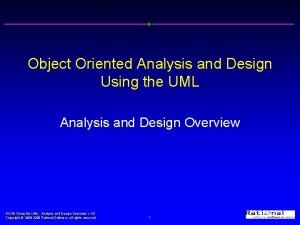 Object Oriented Analysis and Design Using the UML