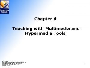 Chapter 6 Teaching with Multimedia and Hypermedia Tools