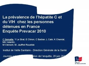 La prvalence de lhpatite C et du VIH