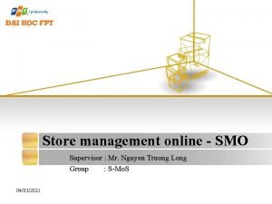 Store management online SMO Supervisor Mr Nguyen Truong