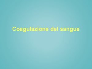 Coagulazione schema