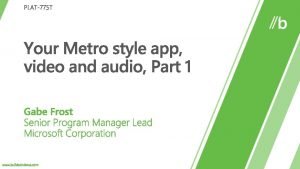 Media platform Windows Metro Style App audio src