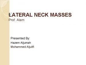 Lateral neck swelling